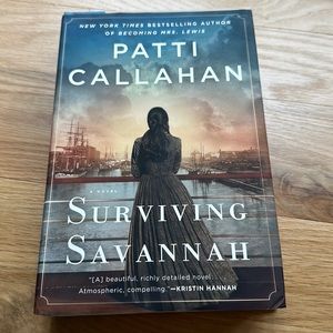 Surviving Savannah by Patti Callahan
